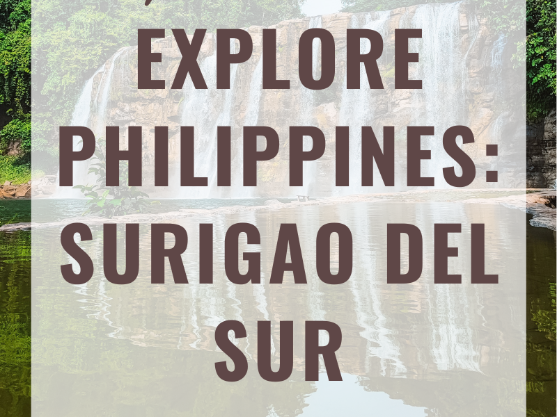 EXPLORE PHILIPPINES: Surigao del Sur